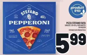 Metro PIZZA STEFANO FAITA | STEFANO FAITA FROZEN PIZZA offer