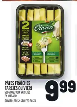 Metro PÂTES FRAÎCHES FARCIES OLIVIERI | OLIVIERI FRESH STUFFED PASTA offer