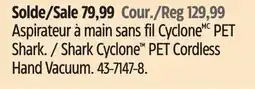 Canadian Tire Shark Cyclone PET Cordless Hand Vacuum offer