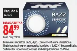 Canadian Tire BAZZ BAZZ 4˝ Recessed Lights Suitable for indoor/outdoor use and damp locations offer