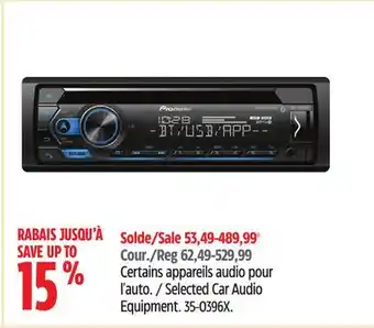 Canadian Tire Pioneer Selected Car Audio Equipment offer