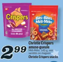 Marché Richelieu CHRISTIE CRISPERS AMUSE‑GUEULE | CHRISTIE CRISPERS SNACKS offer