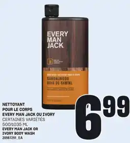 Provigo NETTOYANT POUR LE CORPS EVERY MAN JACK OU IVORY, 500/1035 ML offer