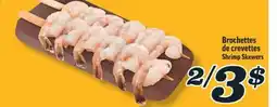 Marché Richelieu BROCHETTES DE CREVETTES | SHRIMP SKEWERS offer