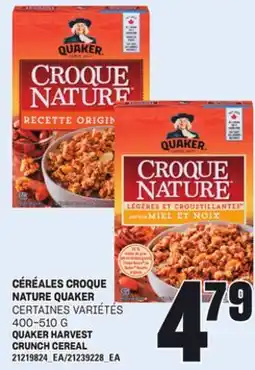 Provigo CÉRÉALES CROQUE NATURE QUAKER, 400-510 G offer