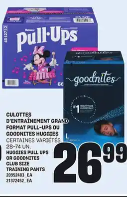 Provigo CULOTTES D'ENTRAÎNEMENT GRAND FORMAT PULL-UPS OU GOODNITES HUGGIES, 28-74 UN offer