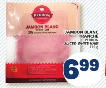 Marché Bonichoix PERRON SLICED WHITE HAM offer