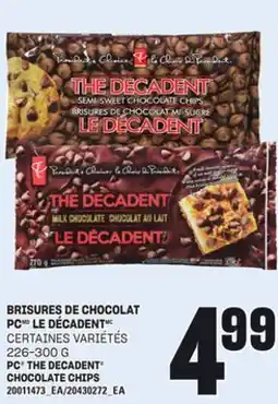 Provigo BRISURES DE CHOCOLAT PC LE DÉCADENT, 226-300 G offer