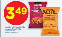 Maxi CROUSTILLES KETTLE BRAND 156/198 G OU BRETZELS SNYDER'S 240 G offer