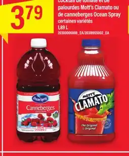 Maxi COCKTAIL DE TOMATE ET DE PALOURDES MOTT'S CLAMATO OU DE CANNEBERGES OCEAN SPRAY, 1,89 L offer