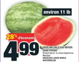 Super C GROS MELON D'EAU ENTIER SANS PÉPINS | SEEDLESS LARGE WHOLE WATERMELON offer