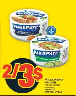 Super C PÂTÉ À SANDWICH PARIS PÂTÉ | PARIS PÂTÉ SANDWICH SPREAD offer