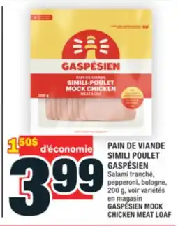 Super C PAIN DE VIANDE SIMILI POULET GASPÉSIEN | GASPÉSIEN MOCK CHICKEN MEAT LOAF offer