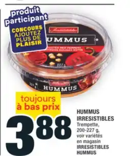 Super C HUMMUS IRRESISTIBLES | IRRESISTIBLES HUMMUS offer