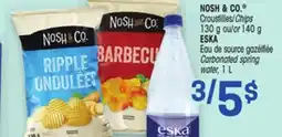 Uniprix NOSH & CO Croustilles/Chips, ESKA Eau de source gozéiflée/Carbonated Spring water offer
