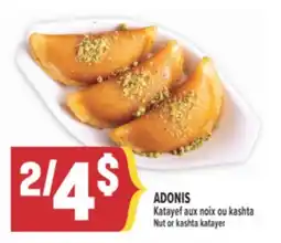Marché Adonis ADONIS KATAYEF AUX NOIX OU KASHTA | NUT OR KASHTA KATAYER offer