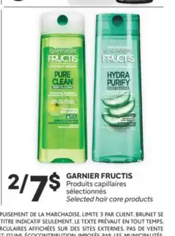 Brunet GARNIER FRUCTIS Produits capillaires sélectionnés offer