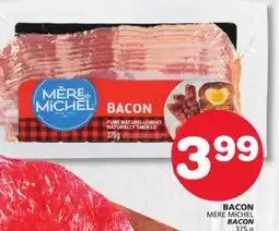 Marches Tradition MÈRE MICHEL BACON offer