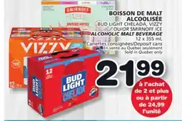 Marches Tradition BUD LIGHT CHELADA, VIZZY OR SMIRNOFF ICE ALCOHOLIC MALT BEVERAGE offer