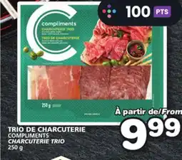Marches Tradition COMPLIMENTS CHARCUTERIE TRIO offer