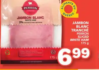Marches Tradition PERRON SLICED WHITE HAM offer