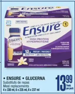 Jean Coutu • ENSURE • GLUCERNA Meal replacements 4 x 330 ml, 6 x 235 ml, 6 x 237 ml offer