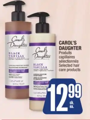 Jean Coutu CAROL'S DAUGHTER Selected hair care products offer