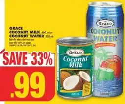 No Frills GRACE COCONUT MILK 400 COCONUT WATER 500ml offer
