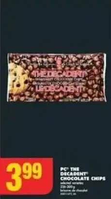 No Frills PC THE DECADENT CHOCOLATE CHIPS offer