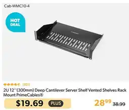 Shopper+ 2U 12(300mm) Deep Cantilever Server Shelf Vented Shelves Rack Mount PrimeCables offer