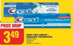 No Frills CREST PRO-HEALTH or COMPLETE TOOTHPASTE offer