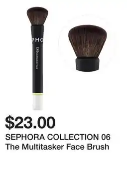 Sephora SEPHORA COLLECTION 06 The Multitasker Face Brush offer