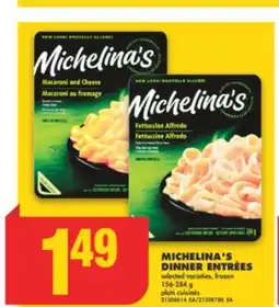 No Frills MICHELINA'S DINNER ENTRÉES, 156-284 g offer