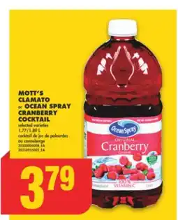 No Frills MOTT'S CLAMATO or OCEAN SPRAY CRANBERRY COCKTAIL offer