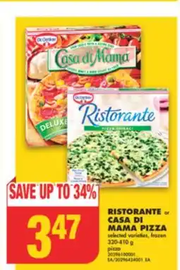 No Frills RISTORANTE or CASA DI MAMA PIZZA, 320-410 g offer