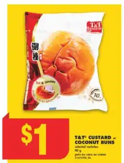 No Frills T&T CUSTARD or COCONUT BUNS, 90 g offer