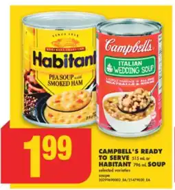 No Frills CAMPBELL'S READY TO SERVE, 515 mL or HABITANT, 796 mL SOUP offer