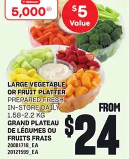 Independent Grocer LARGE VEGETABLE OR FRUIT PLATTER, 1.58-2.2 KG offer