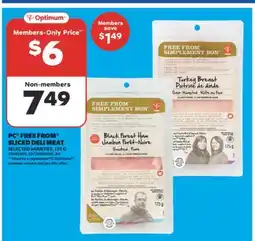 Real Canadian Superstore PC FREE FROM SLICED DELI MEAT, 175 G offer