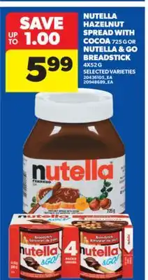 Real Canadian Superstore NUTELLA HAZELNUT SPREAD WITH COCOA, 725 G OR NUTELLA & GO BREADSTICK, 4X52 G offer