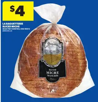 Real Canadian Superstore LA BAGUETTERIE SLICED MICHE, 600/800 G offer