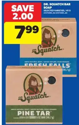 Real Canadian Superstore DR. SQUATCH BAR SOAP, 141 G offer