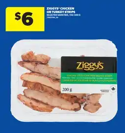 Real Canadian Superstore ZIGGYS CHICKEN OR TURKEY STRIPS, 150/200 G offer