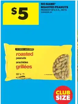 Real Canadian Superstore NO NAME ROASTED PEANUTS, 907 G offer