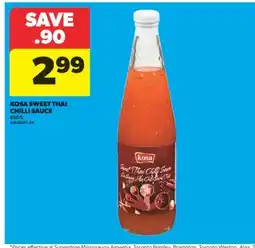 Real Canadian Superstore KOSA SWEET THAI CHILLI SAUCE, 830 G offer