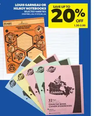Real Canadian Superstore LOUIS GARNEAU OR HILROY NOTEBOOKS offer