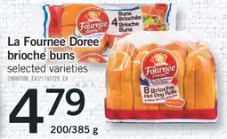 Fortinos La Fournee Doree brioche buns 200/385 g offer