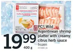 Fortinos PC Wild Wild Argentinean shrimp citrus platter with creamy citrus herb sauce offer