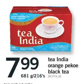 Fortinos TEA INDIA ORANGE PEKOE BLACK TEA offer