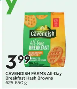 Sobeys CAVENDISH FARMS All-Day Breakfast Hash Browns offer